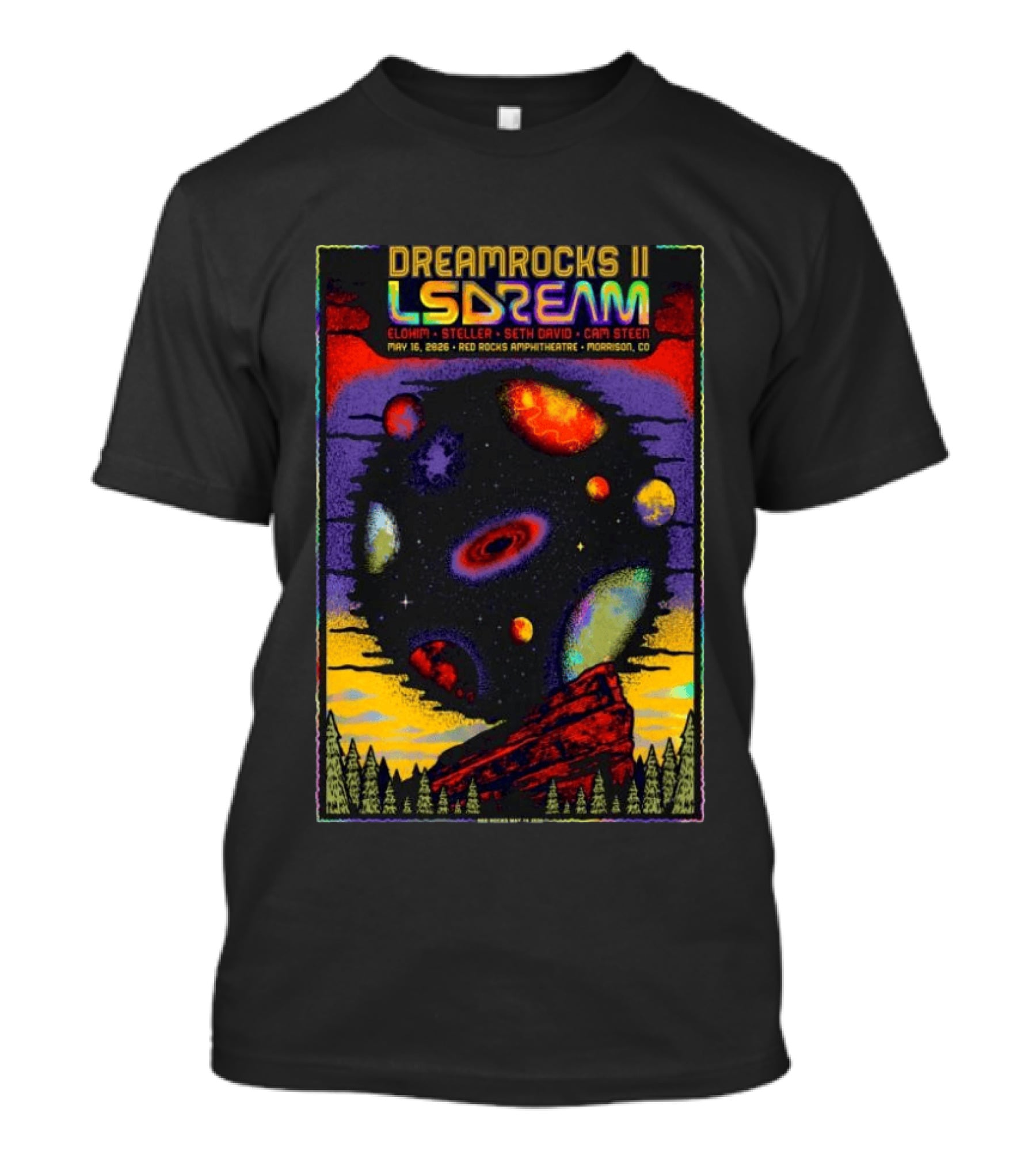 DREAMROCKS II LSDREAM Elohim Steller Seth David Cam Steen May 16 2026 Red Rocks Amphitheatre Morrison CO T-Shirt