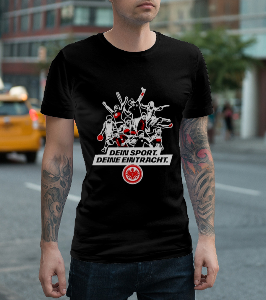 Dein Sport Deine Eintracht Frankfurt Team Spirit Athletes T-Shirt