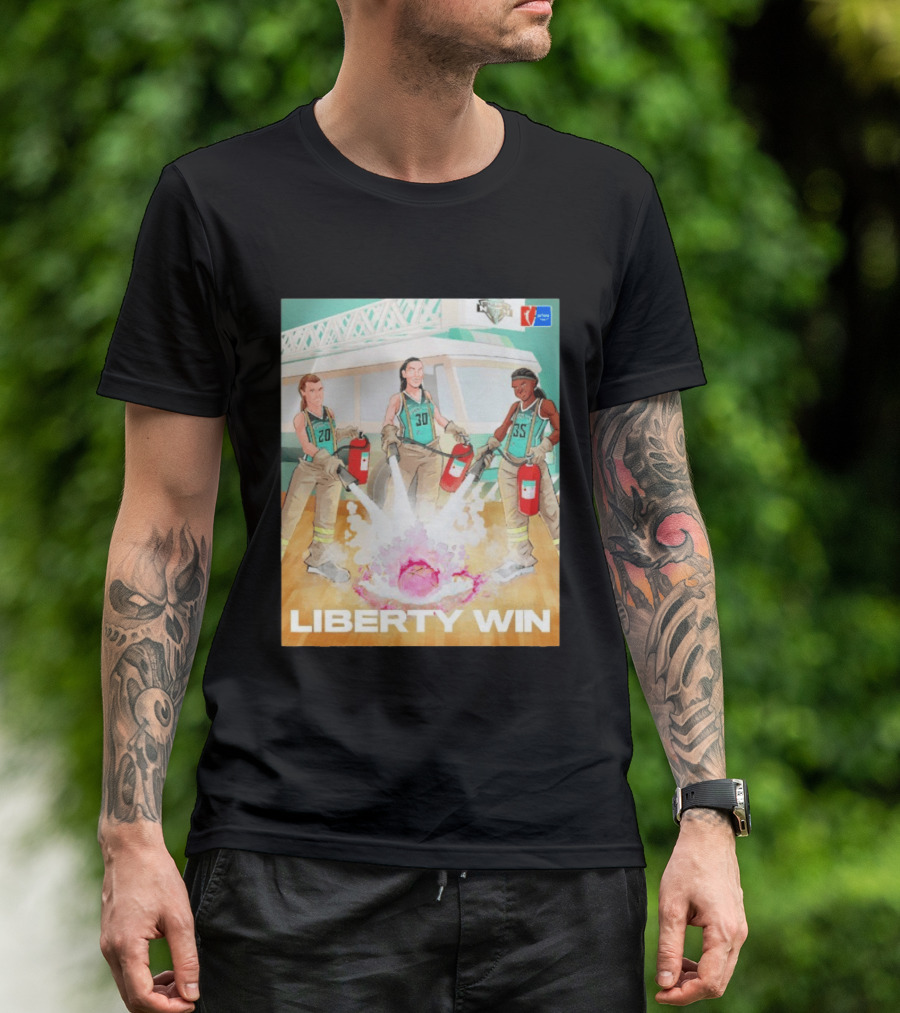 Liberty Win New York Liberty Extinguish Portland Fire Opening Night WNBA T-Shirt