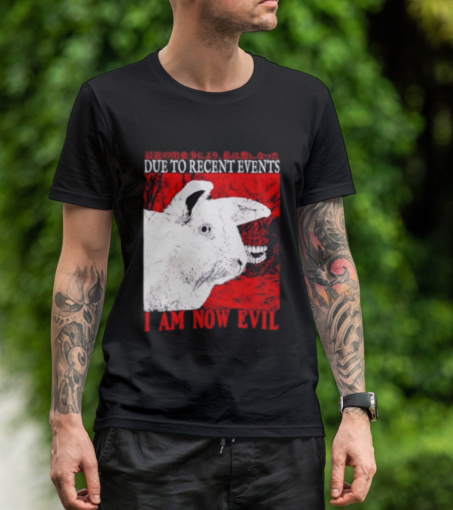 Rabbit Due To Recent Events I Am Now Evil Creepy Red T-Shirt