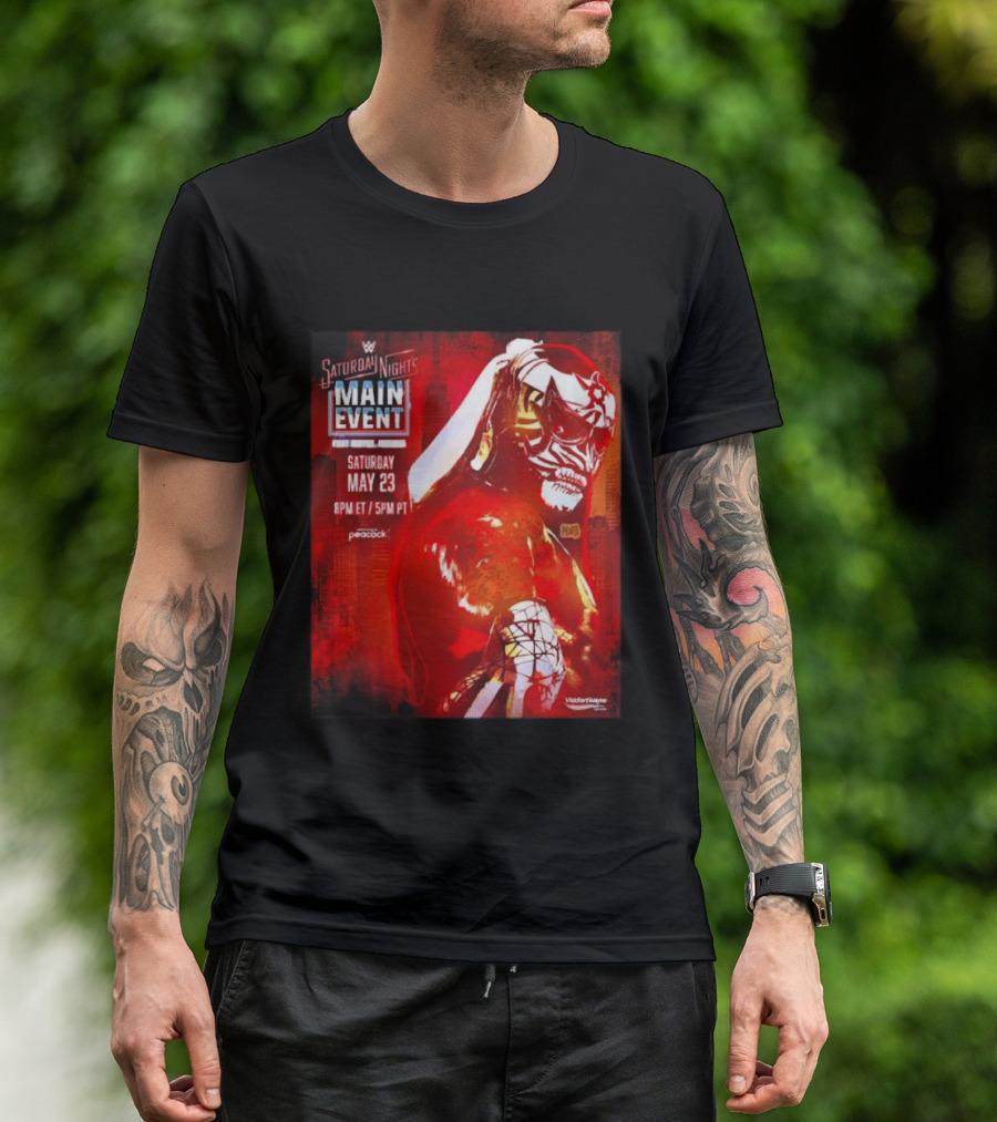 Saturday Night's Main Event May 23 Peacock Fort Wayne Indiana T-Shirt