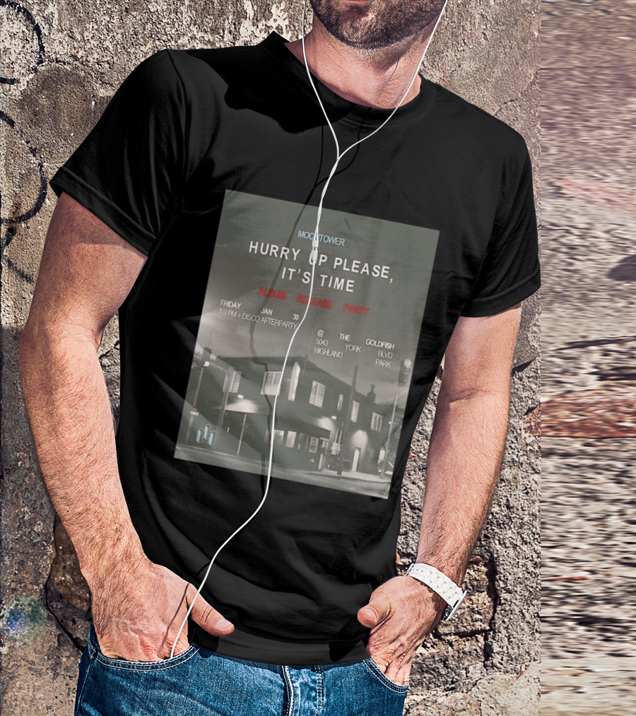 Moontower Hurry Up Please It's Time Album Release Party The Goldfish Highland Park January 30 2026 T-Shirt