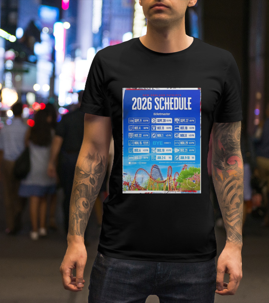 New England Patriots 2026 Schedule Ticketmaster September To January Kickoffs T-Shirt