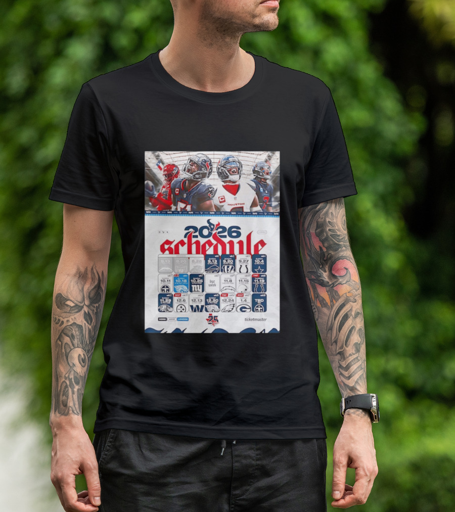 Houston Texans 2026 Schedule Featuring Game Dates And Opponents T-Shirt