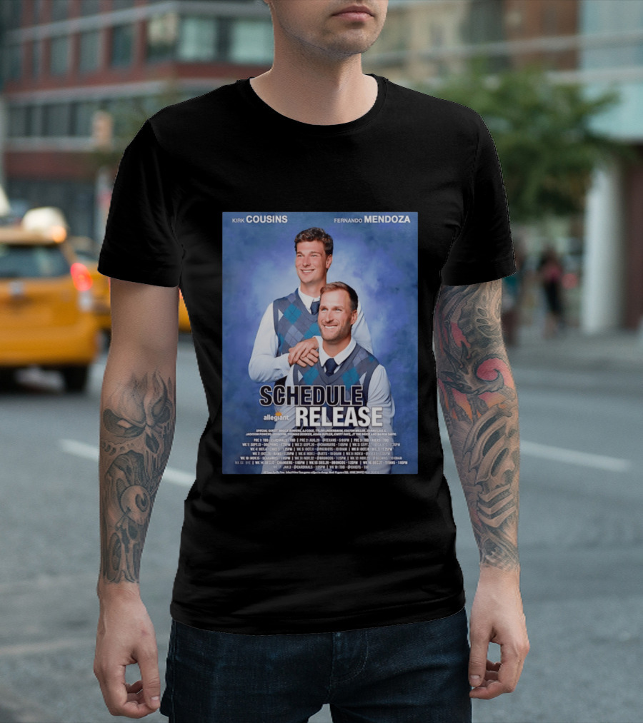 Kirk Cousins Fernando Mendoza Schedule Release Step Brothers 2026 Allegiant Raiders T-Shirt