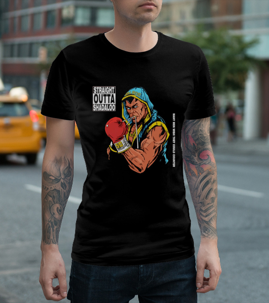 Straight Outta Shadaloo Balrog Boxer Many Men Wish They Could Counter 50 GUNZ T-Shirt