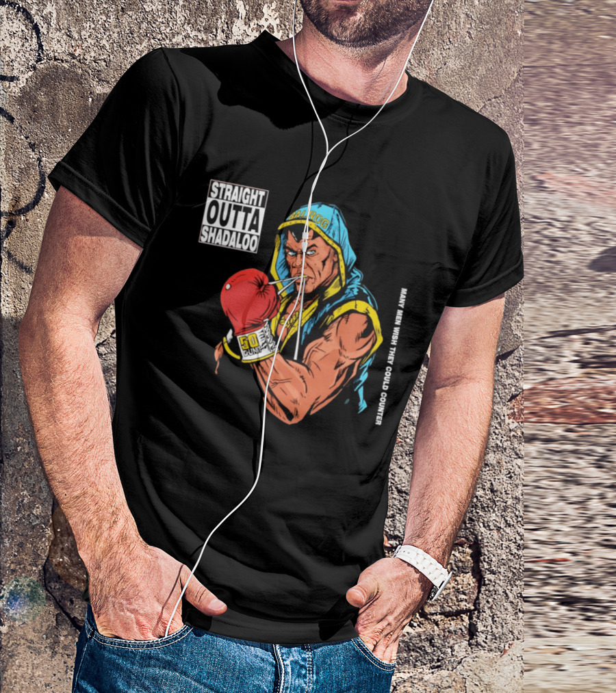 Straight Outta Shadaloo Balrog Boxer Many Men Wish They Could Counter 50 GUNZ T-Shirt