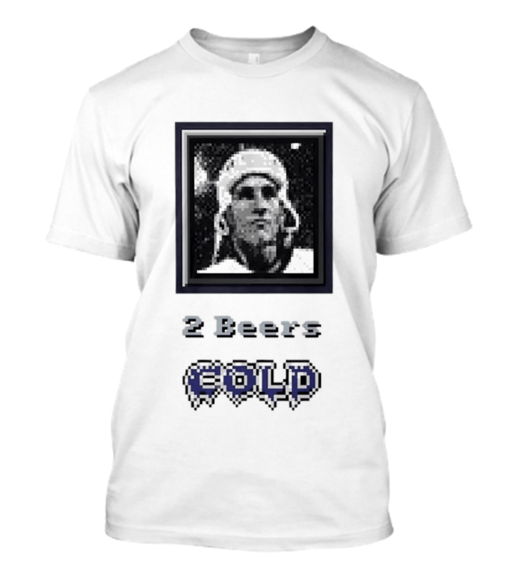 Bob Beers 2 Beers Cold T-Shirt