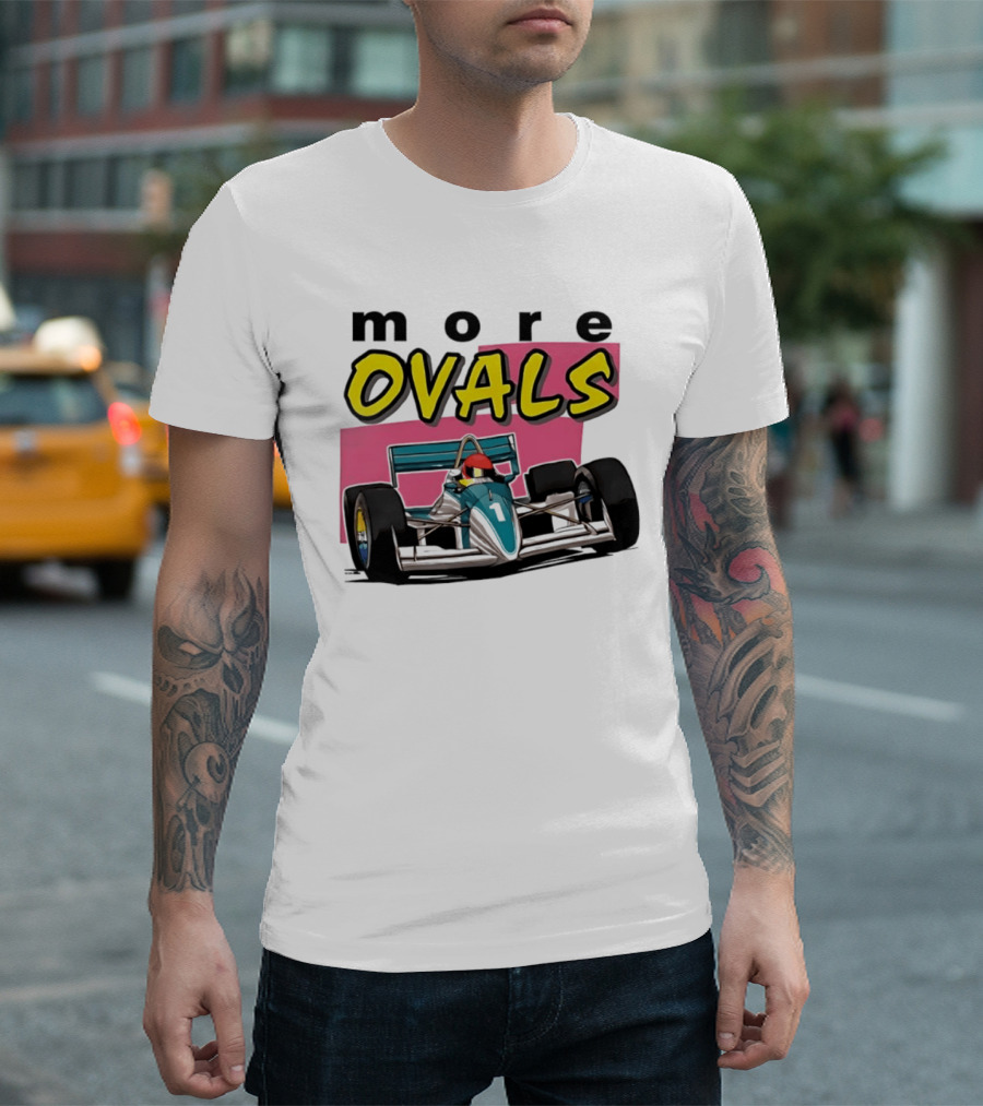More Ovals Race Car Motorsport Racer T-Shirt