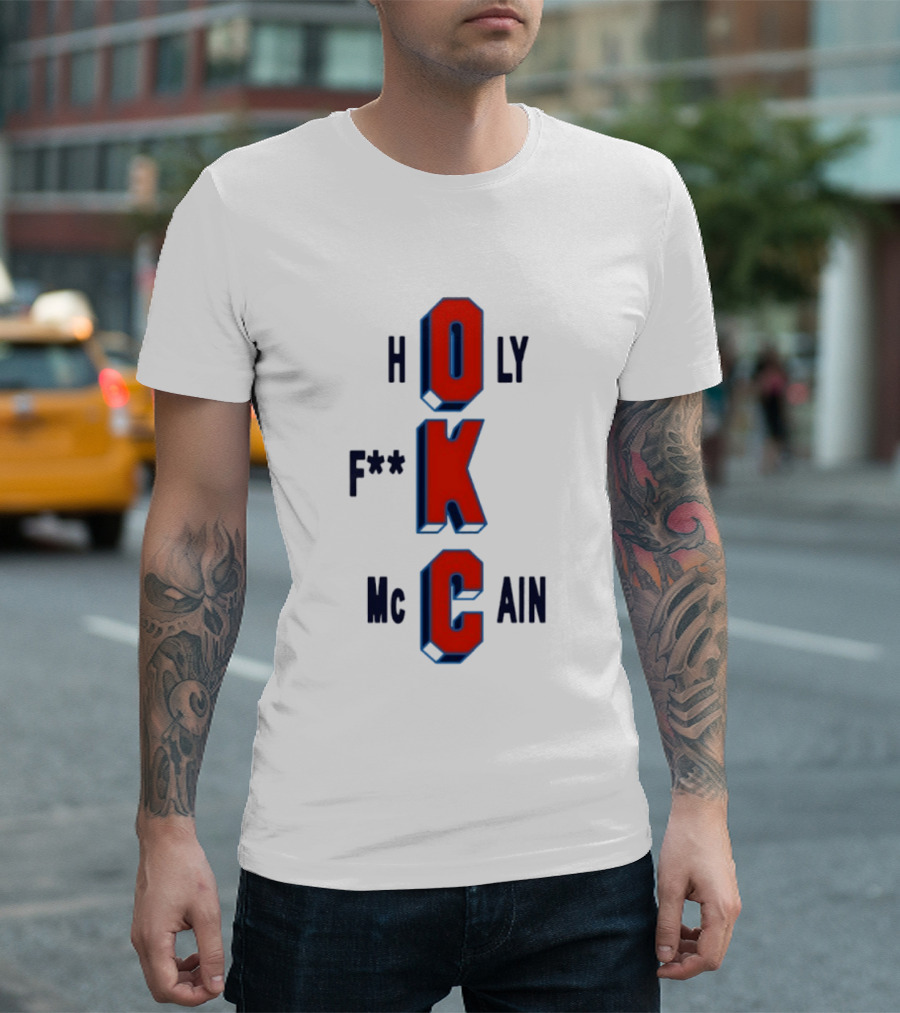 Oklahoma City Thunder Holy F**k McCain Basketball T-Shirt