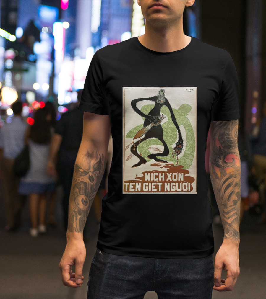 Nich Xon Tên Giết Người 1972 Vietnam War Propaganda Nixon USA Gorilla T-Shirt