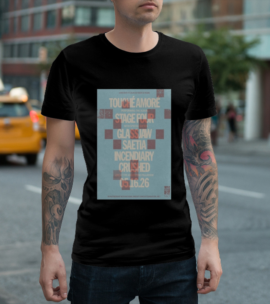 Touché Amoré Stage Four With Glassjaw Saetia Incendiary Crushed Los Angeles May 16 2026 T-Shirt