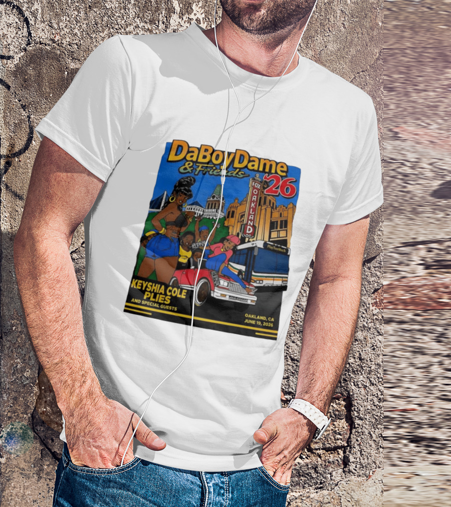 DaBoyDame & Friends 26 Keyshia Cole Plies Oakland CA June 19 2026 T-Shirt