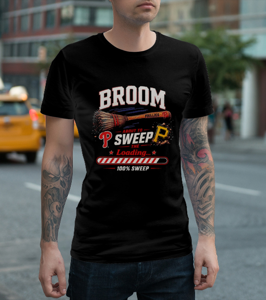 Broom Philadelphia Phillies Sweep Pittsburgh Pirates Loading 100% T-Shirt