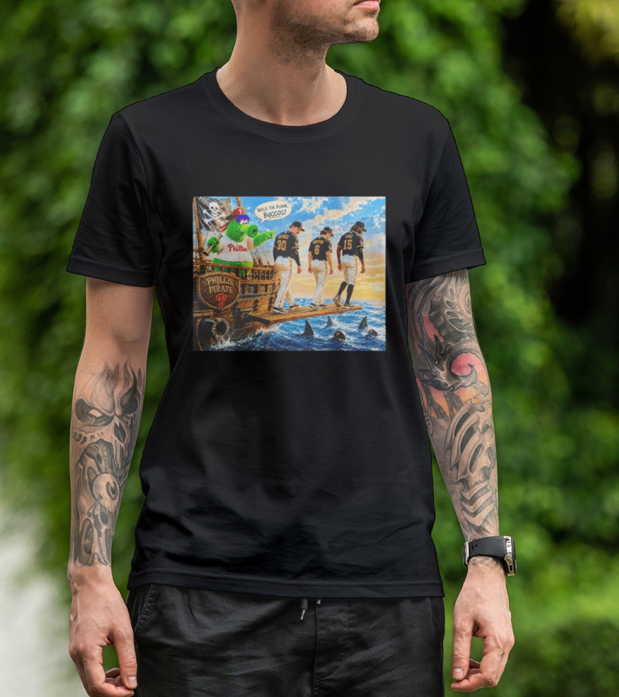 Philadelphia Phillies Pirate Phanatic Vs Pittsburgh Pirates Walk The Plank Bucos T-Shirt