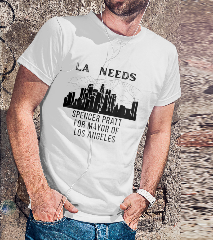 La Needs Spencer Pratt For Mayor Of Los Angeles Skyline Mountains T-Shirt