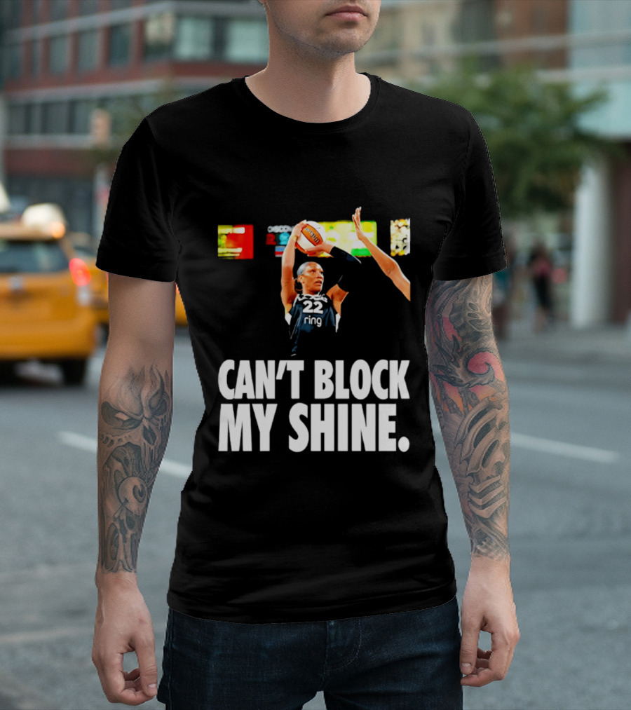 A'ja Wilson Can't Block My Shine Las Vegas Aces Basketball Triumph T-Shirt