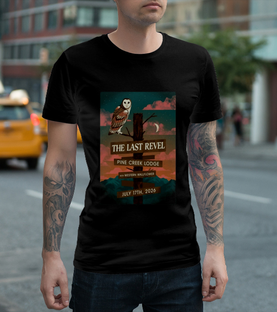 The Last Revel Pine Creek Lodge Western Wallflower July 17th 2026 Owl And Moon Event T-Shirt