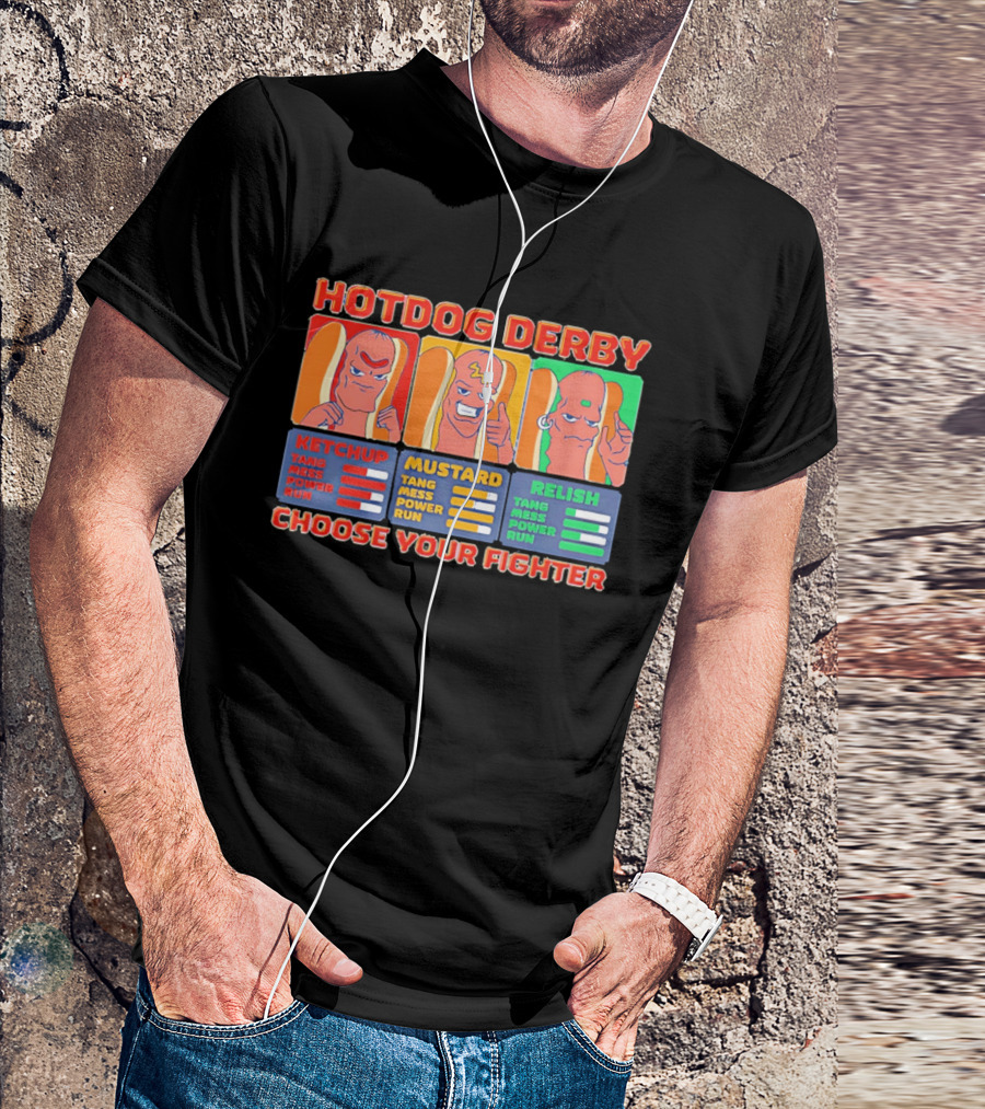 Hot Dog Derby Ketchup Mustard Relish Choose Your Fighter T-Shirt
