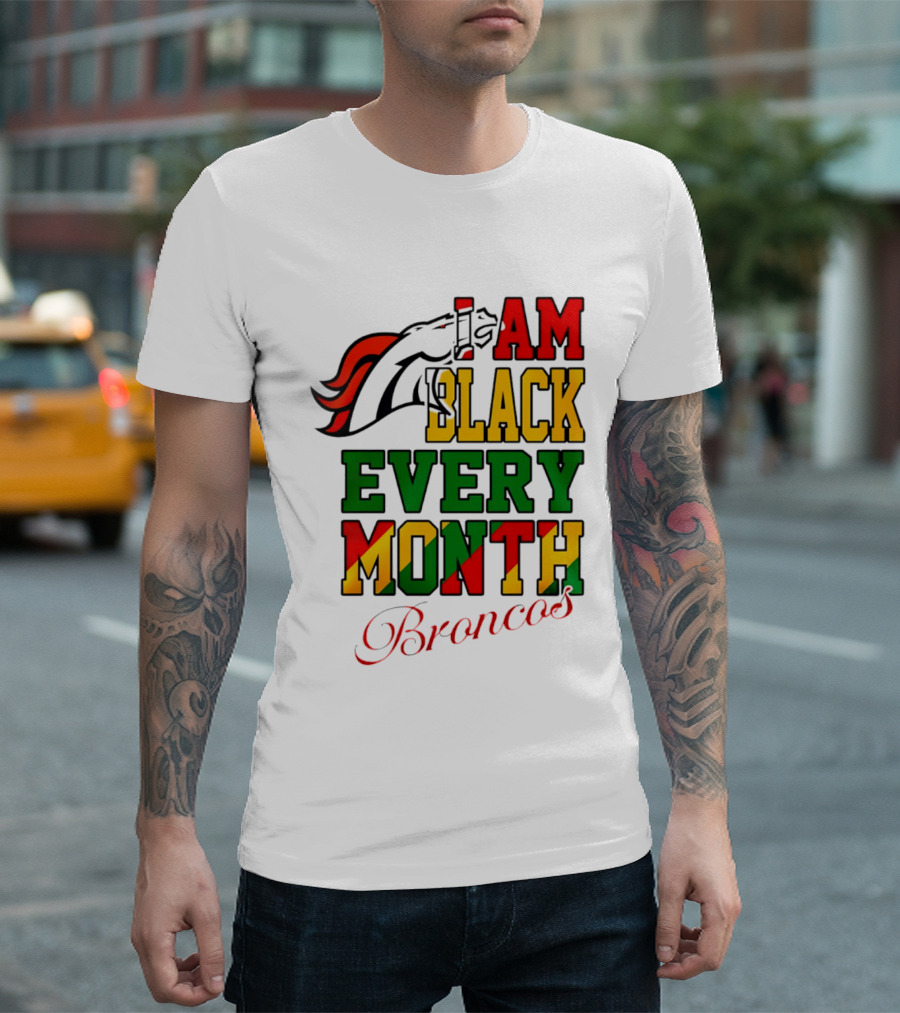 Denver Broncos I Am Black Every Month Broncos T-Shirt