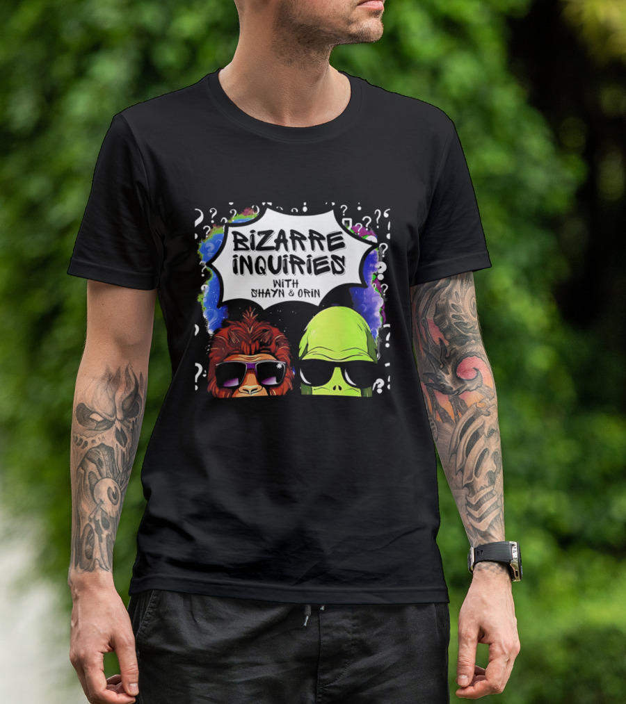 Bizarre Inquiries With Shayn And Orin Bigfoot Alien Question Marks T-Shirt