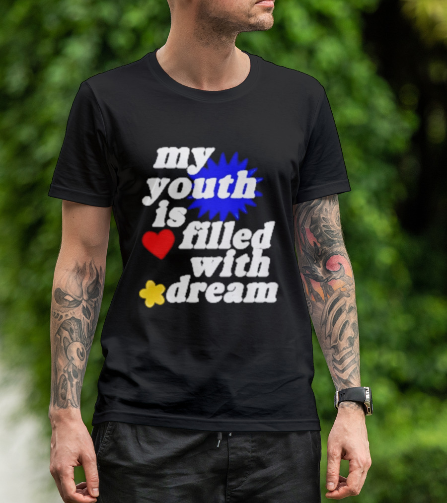 My Youth Is Filled With Dream Heart Star Burst T-Shirt