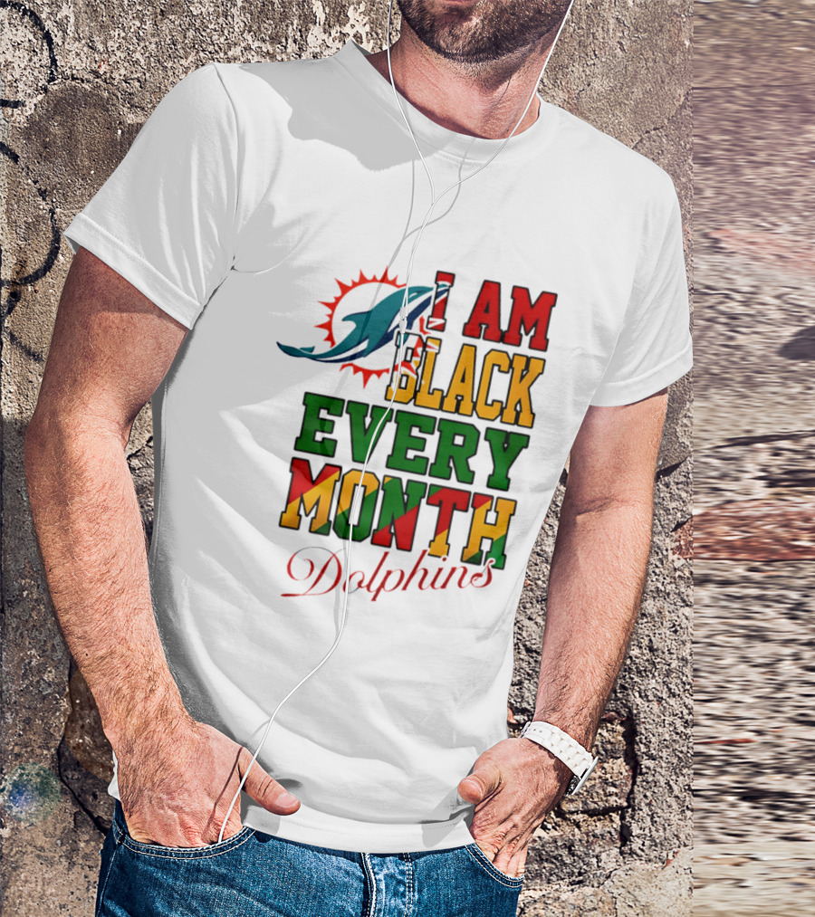 I Am Black Every Month Dolphins T-Shirt