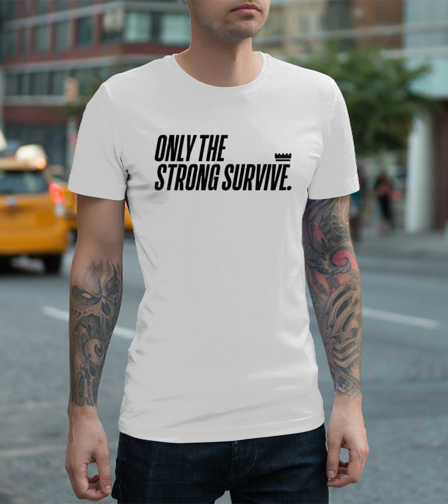 New York Knicks Only The Strong Survive T-Shirt
