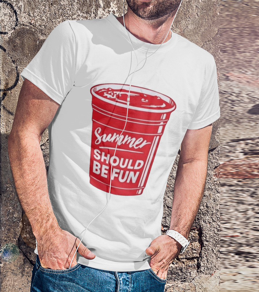 Summer Should Be Fun Red Cup Party Vibes T-Shirt