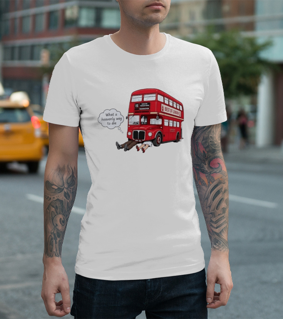 Arsenal What A Heavenly Way To Die Best Of London Bus 15 Paddington T-Shirt
