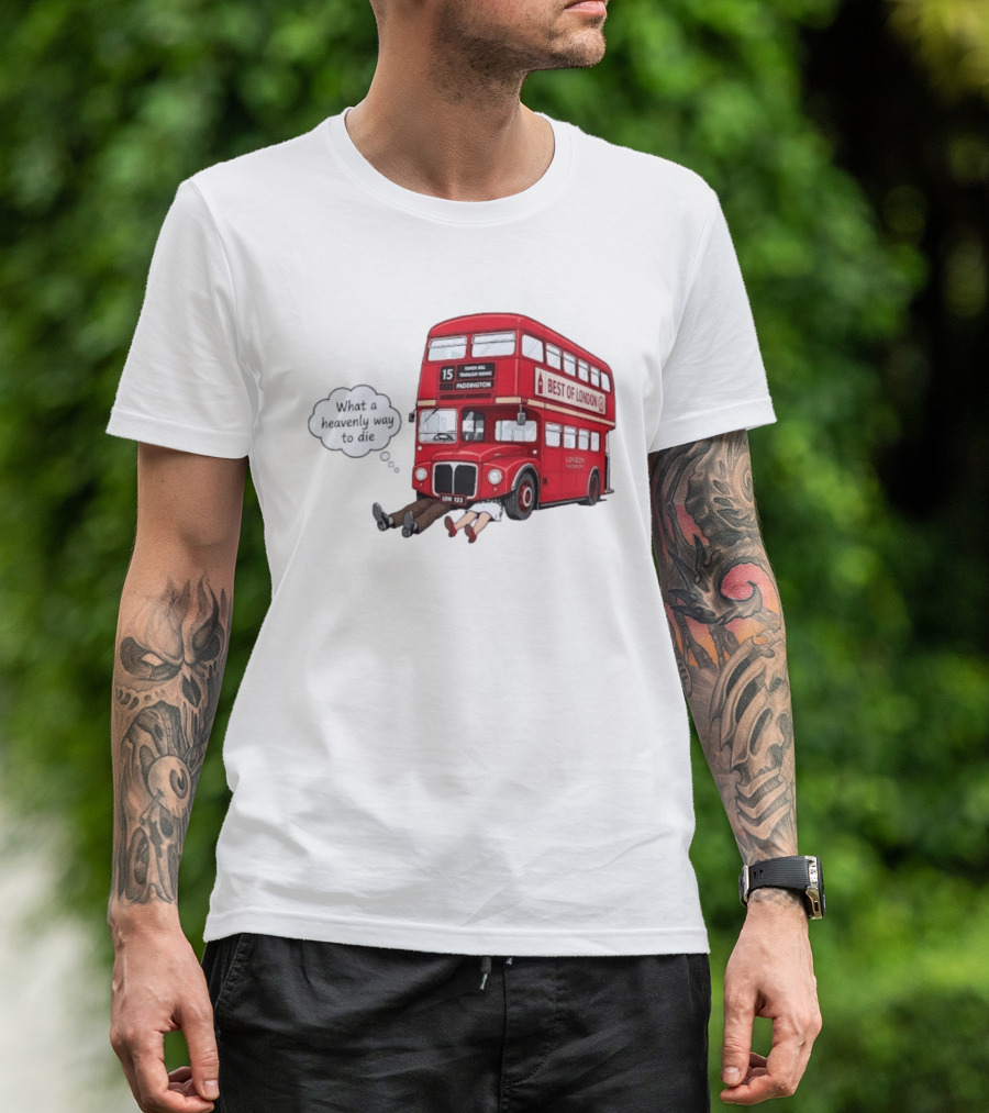 Arsenal What A Heavenly Way To Die Best Of London Bus 15 Paddington T-Shirt