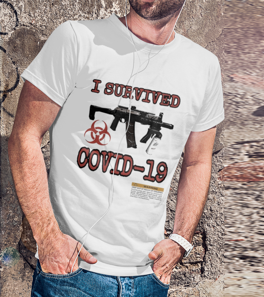 Nickatnite I Survived Covid 19 Biohazard Gun Warning T-Shirt