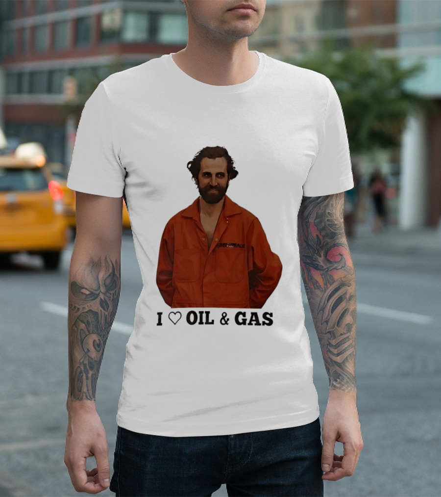 Steven Guilbeault Greenpeace I Love Oil And Gas T-Shirt