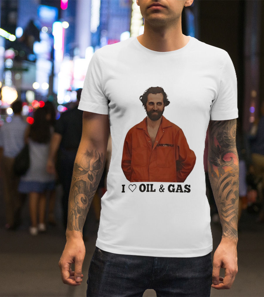 Steven Guilbeault Greenpeace I Love Oil And Gas T-Shirt