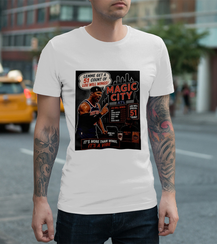 Carmelo Anthony New York Knicks Magic City ATL Lemme Get A 51 Count Of Lou Will Wings Vibe T-Shirt