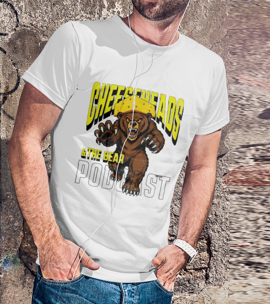 Cheeseheads And The Bear Podcast Bold Cheese Hat Grizzly T-Shirt