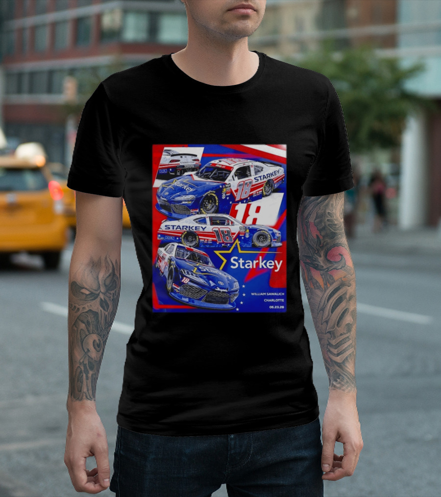 Starkey 18 William Sawalich Joe Gibbs Racing Charlotte Motor Speedway 05.23.26 T-Shirt