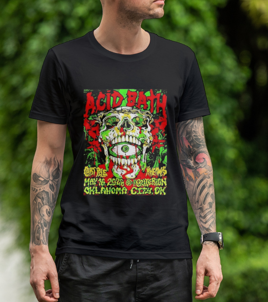 Acid Bath May 16 2026 Oklahoma City OK The Criterion Skeleton Eye T-Shirt
