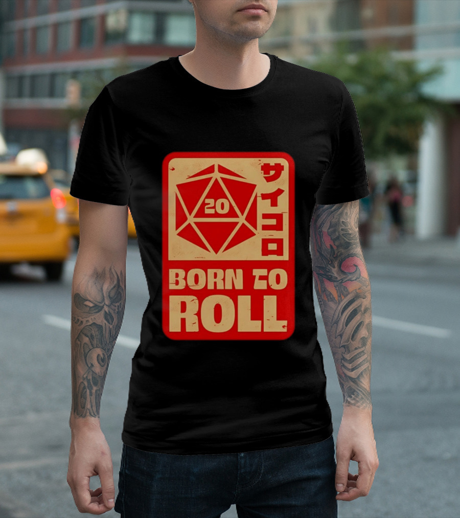 20 Born To Roll RPG Japanese T-Shirt