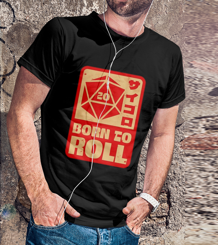 20 Born To Roll RPG Japanese T-Shirt
