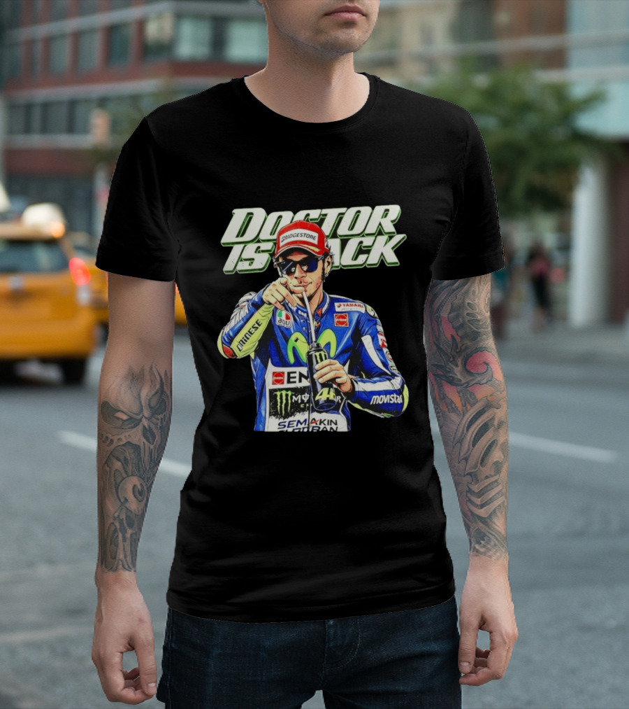 Valentino Rossi Doctor Is Back MotoGP Legend Bridgestone Yamaha Movistar Monster Energy Dainese T-Shirt