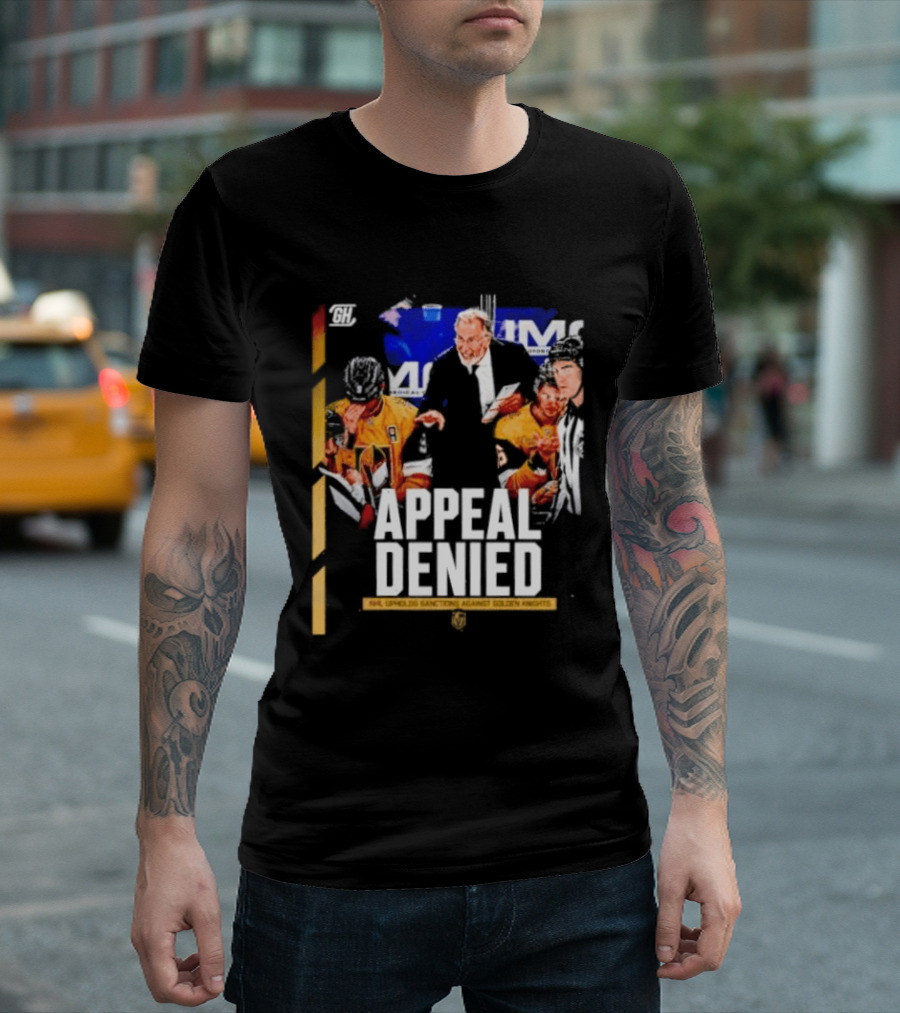 NHL Vegas Golden Knights Appeal Denied Sanctions Upheld T-Shirt