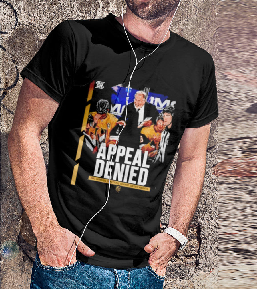 NHL Vegas Golden Knights Appeal Denied Sanctions Upheld T-Shirt