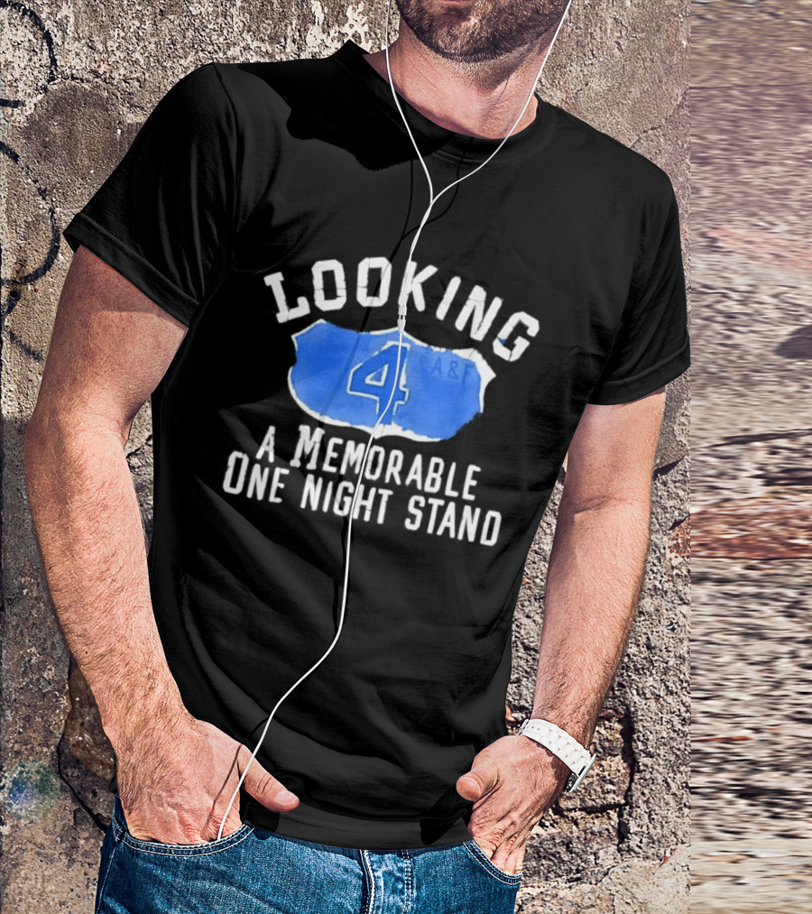 Looking 4 A Memorable One Night Stand A&F T-Shirt