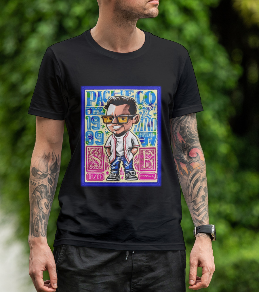 Pacheco El Nino Mayo 18 1989 Temporada Since 89 Atrapaluz T-Shirt