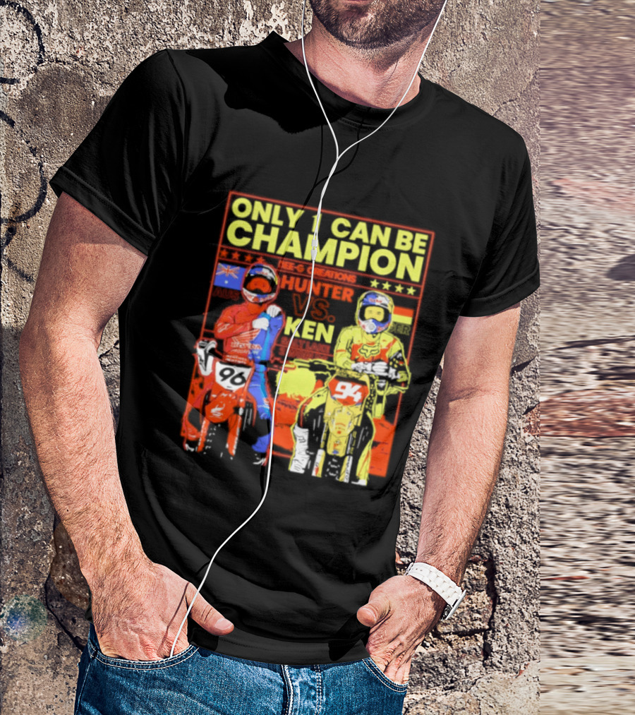 Hunter Lawrence Vs Ken Roczen Only 1 Can Be Champion Motorcycle Race T-Shirt
