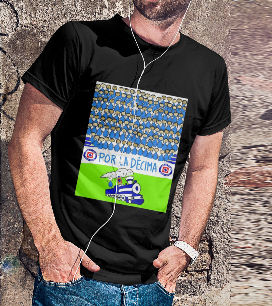 Crowd Celebrating Por La Décima With Train And Cruz Azul T-Shirt