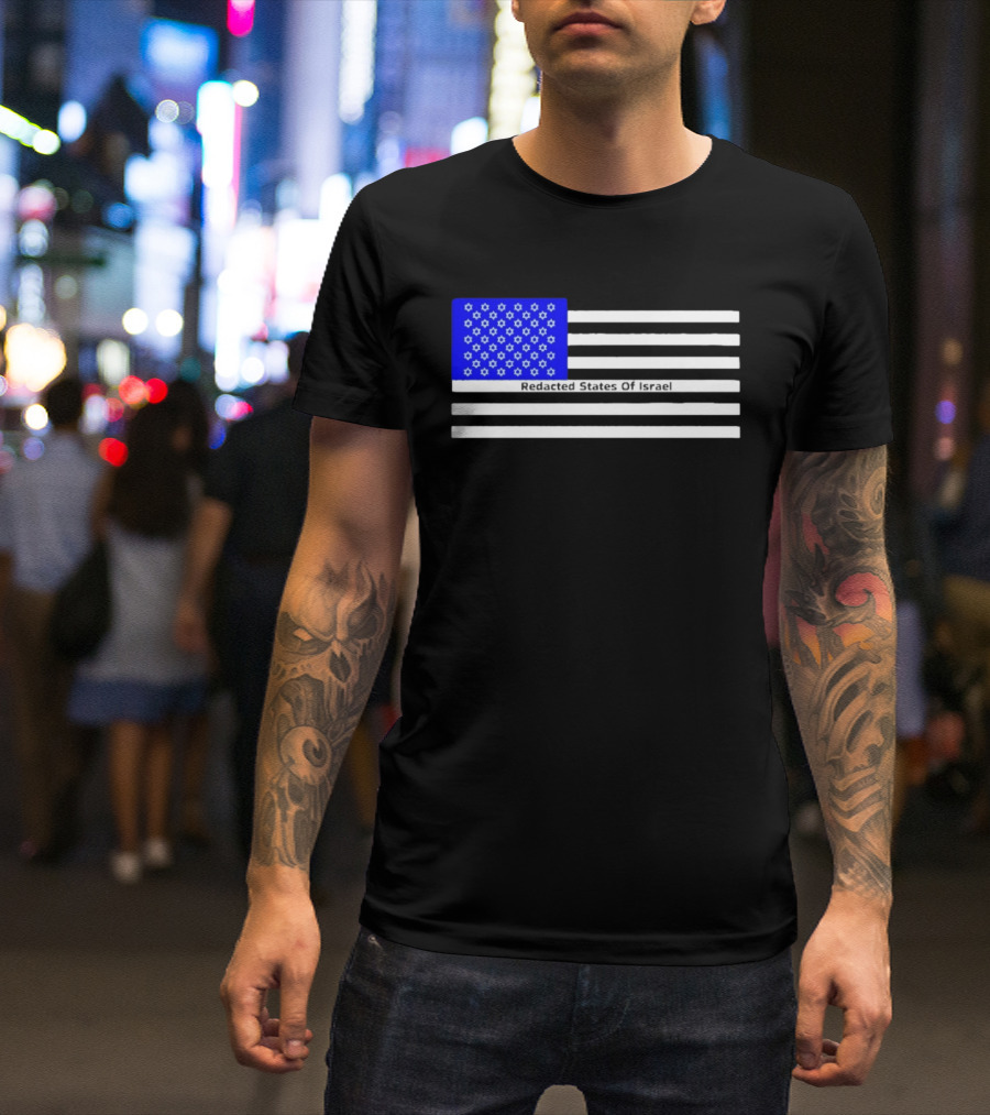 Redacted States Of Israel Flag With Stars And Stripes T-Shirt