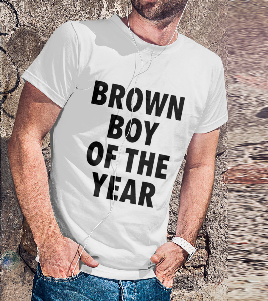 Brown Boy Of The Year T-Shirt