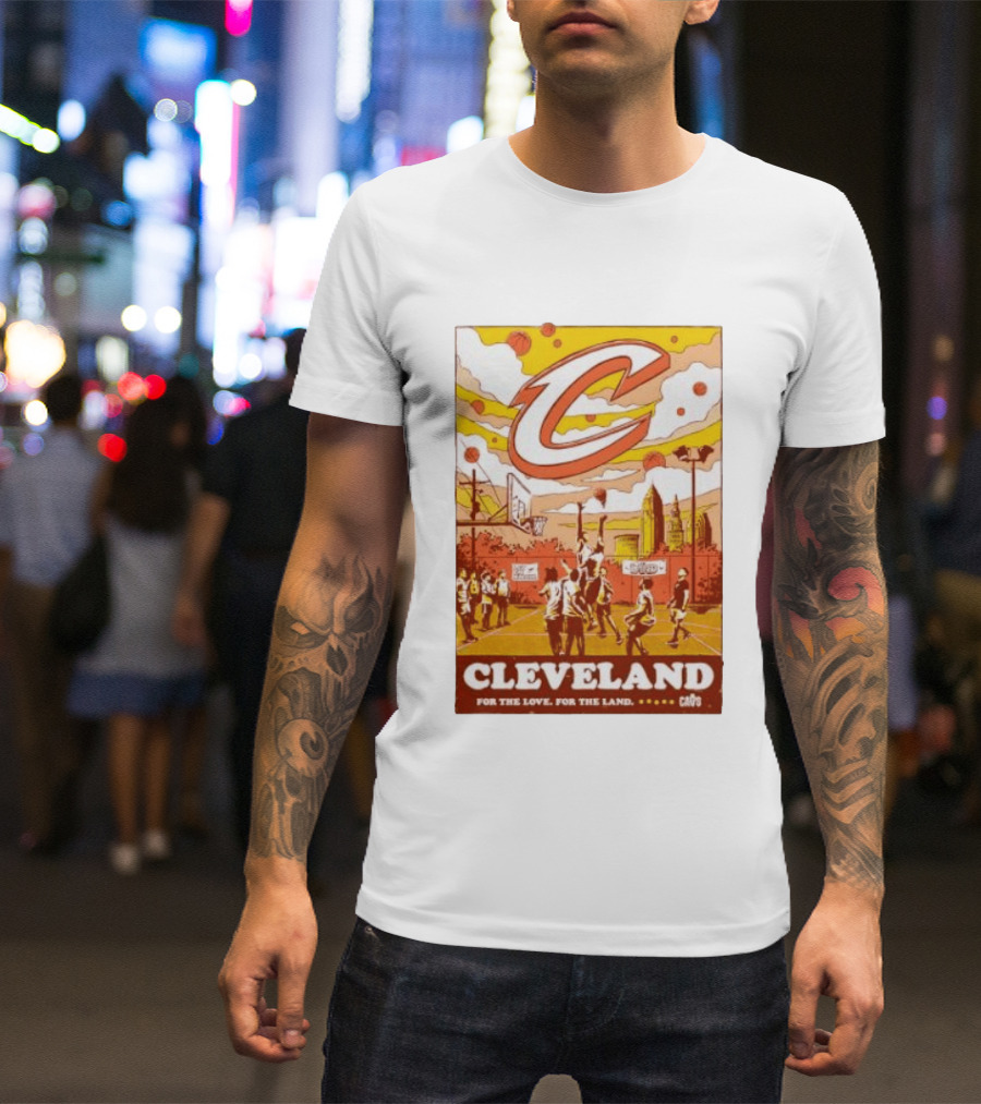 Cleveland Cavaliers Cavs Let Em Know For The Love For The Land T-Shirt